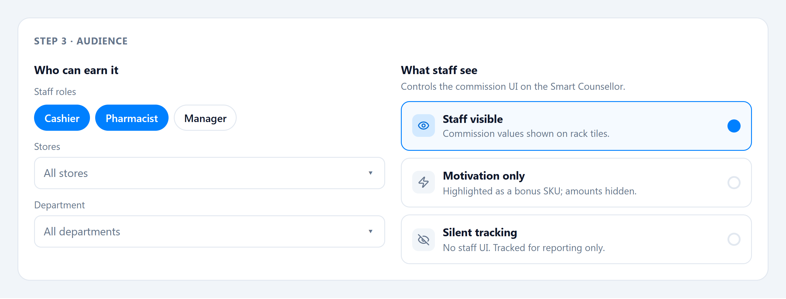 Audience step — Who can earn it (roles, stores, department) and What staff see (visibility)