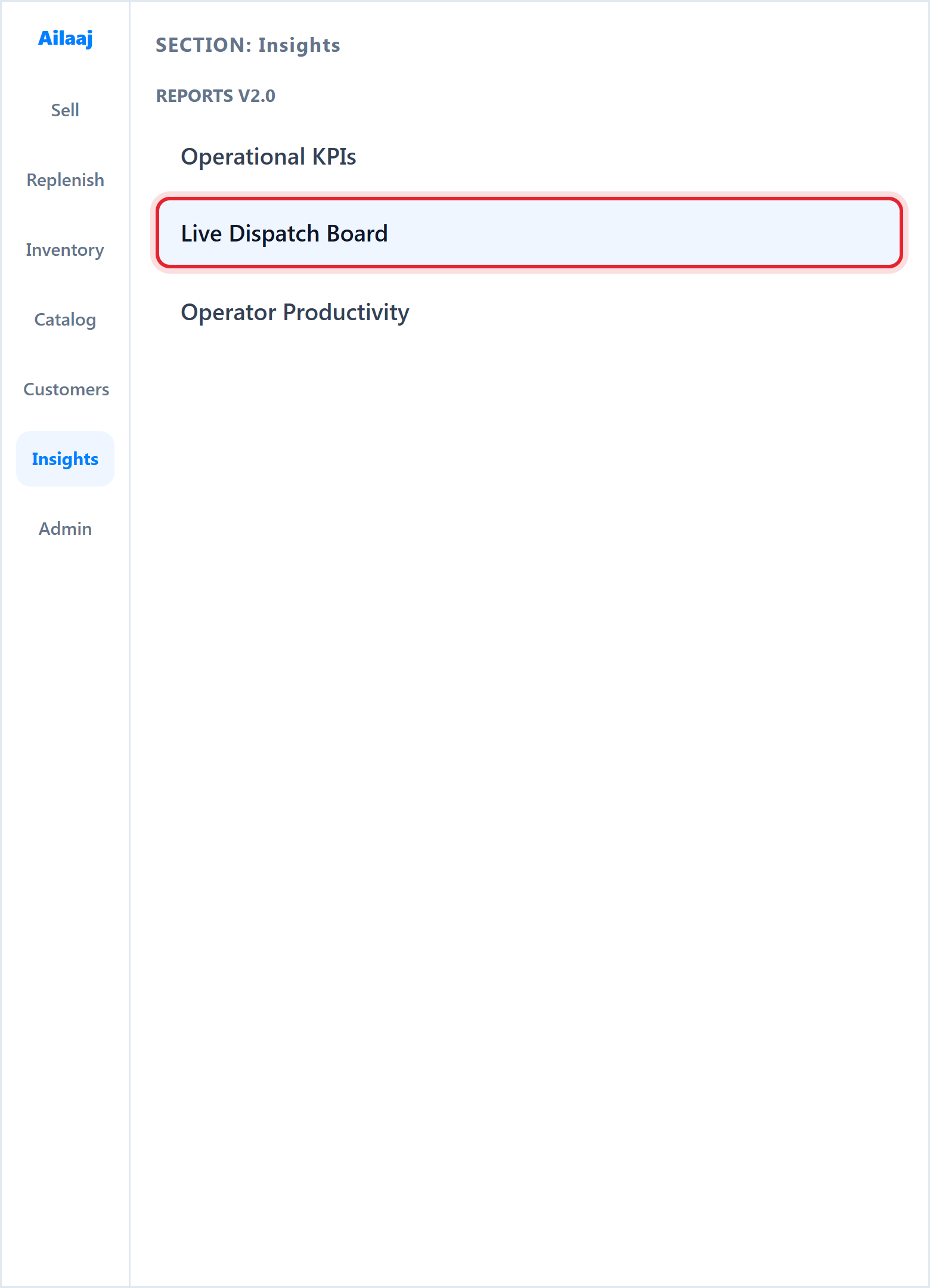 App sidebar with Insights → Live Dispatch Board highlighted